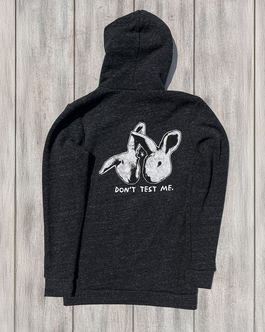Don't Test Me Zipper Hoodie