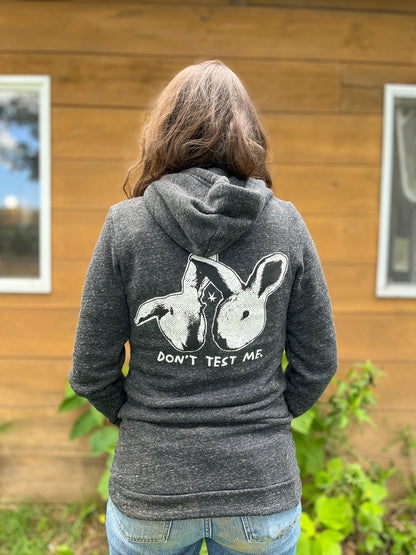 Don't Test Me Zipper Hoodie