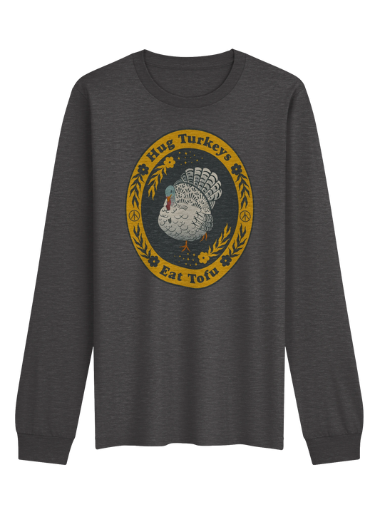 Hug Turkeys Long Sleeve
